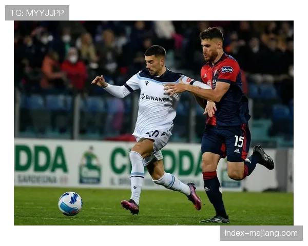拉齐奥客场0-0战平卡利亚里错失缩小积分差距关键机会